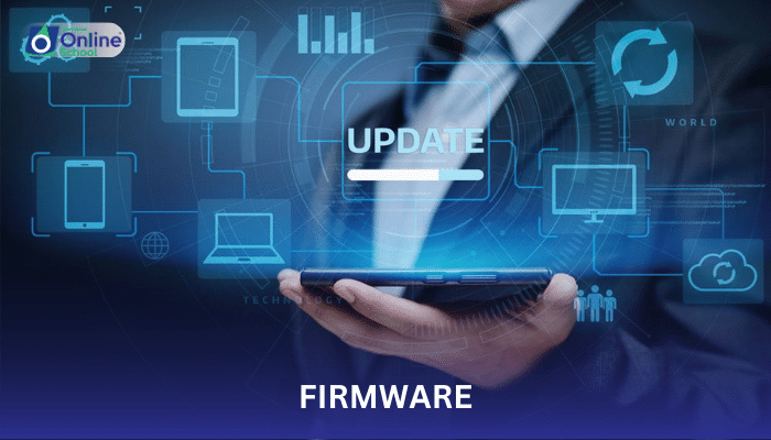 Lesson 10: Firmware: The Invisible Force Behind Devices